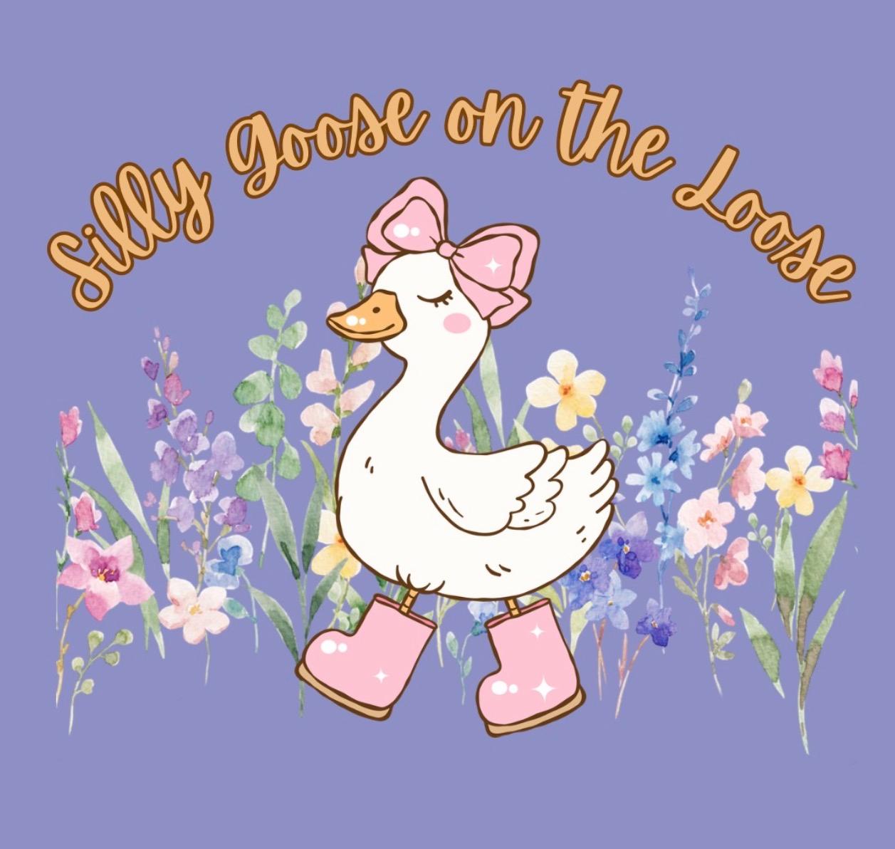 Silly Goose on the Loose